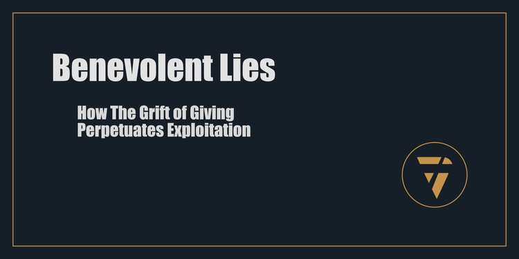 Benevolent Lies