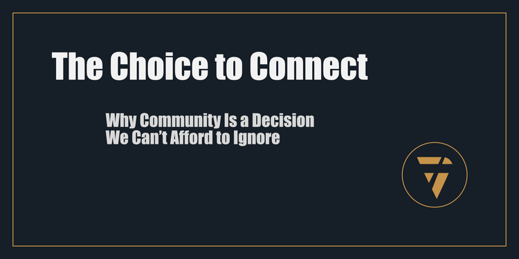 The Choice to Connect