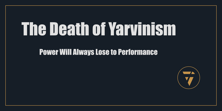 The Death of Yarvinism: Power Will Always Lose to Performance