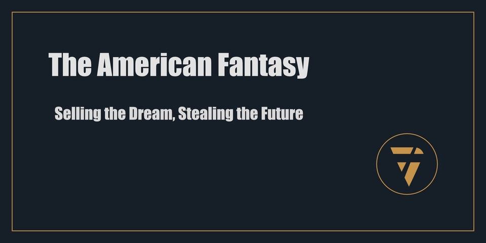 The American Fantasy