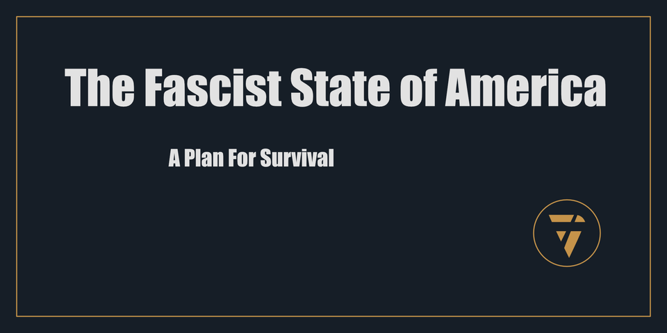 The Fascist State of America