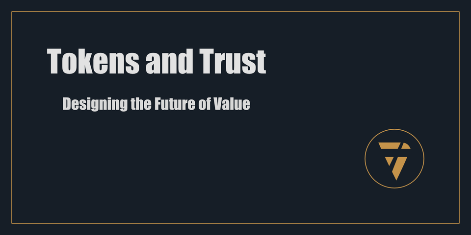 Tokens and Trust