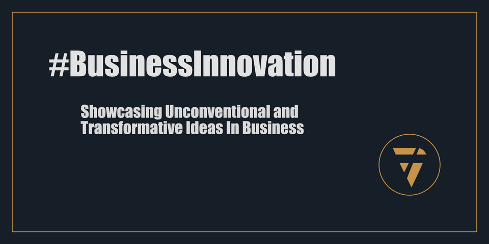 #BusinessInnovation