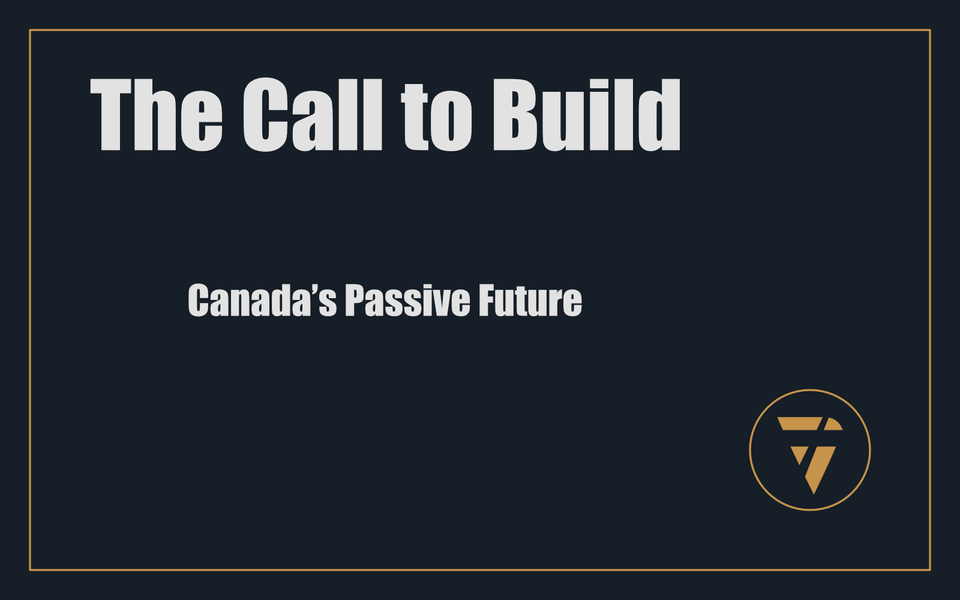 The Call to Build: Canada’s Passive Future